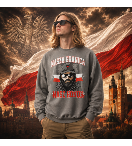 Bluza PATRIOTYCZNI NASZA GRANICA